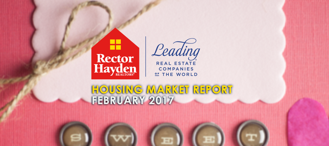 Feburary 2017 - Monthly Housing Market Report