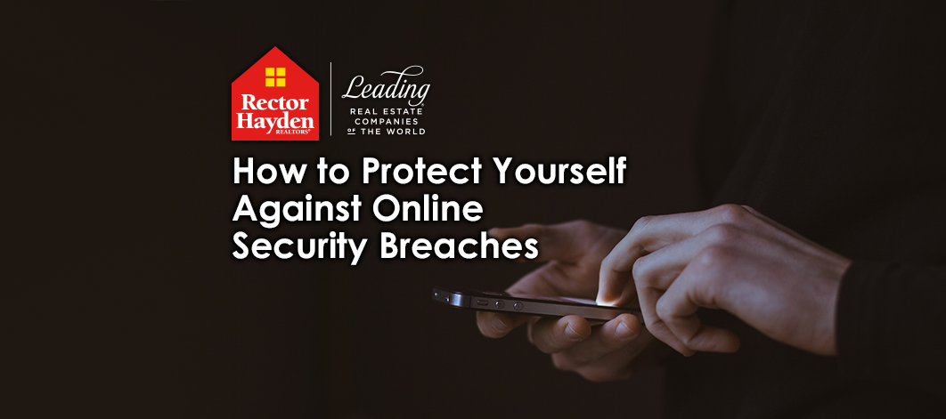 How to Protect Yourself Against Online Security Breaches - header image