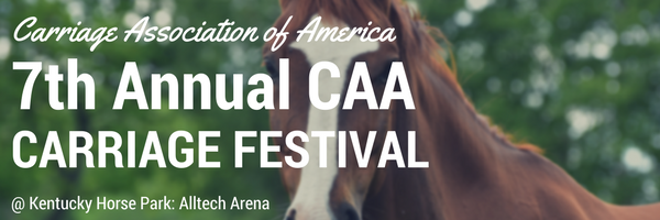 7th Annual CAA Carriage Festival